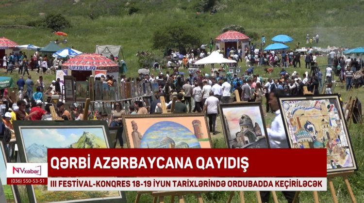 Ordubadda “Qərbi Azərbaycana qayıdış” Festival-konqresinin ilk günü zəngin proqramla yadda qalacaq<font color=red> - VİDEO</font>