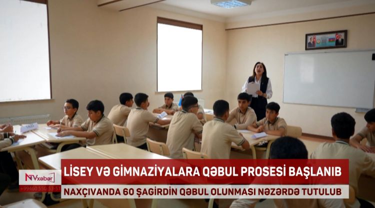 Lisey və gimnaziyalara qəbul başlanıb<font color=red> - VİDEO</font>