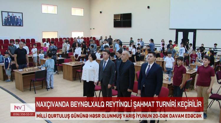 Naxçıvanda beynəlxalq şahmat turniri keçirilir<font color=red> - VİDEO</font>