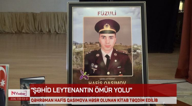 Şəhid leytenant Hafis Qasımova həsr olunan kitabın təqdimatı keçirilib<font color=red> - VİDEO</font>