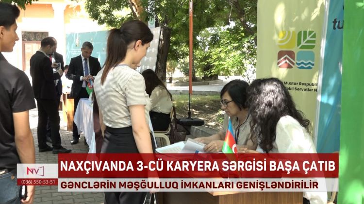 Naxçıvanda III karyera sərgisi başa çatıb<font color=red> - VİDEO</font>