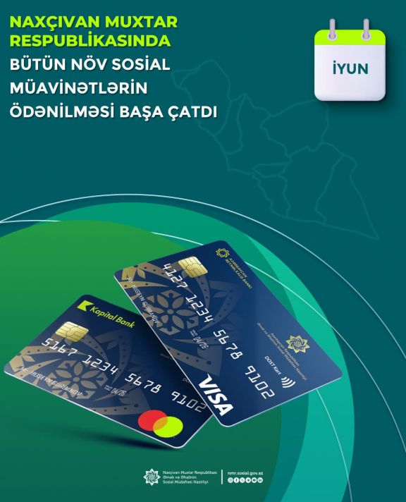 Naxçıvanda iyun ayı üzrə bütün növ sosial müavinətlərin ödənilməsi başa çatdırılıb