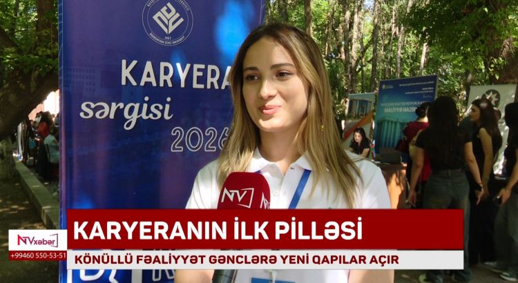 Könüllülük fəaliyyəti gənclərə yeni imkanlar yaradır<font color=red> - VİDEO</font>