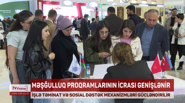 Naxçıvanda məşğulluq proqramlarının əhatə dairəsi genişlənir<font color=red> - VİDEO</font>