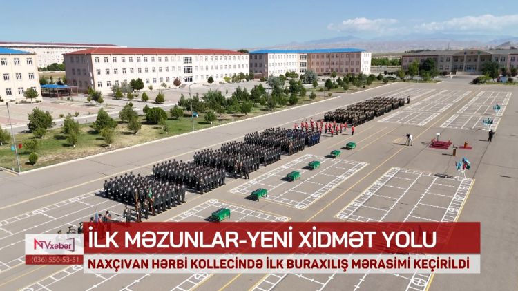 Naxçıvan Hərbi Kollecinin ilk məzun buraxılış mərasimi keçirilib<font color=red> - VİDEO</font>