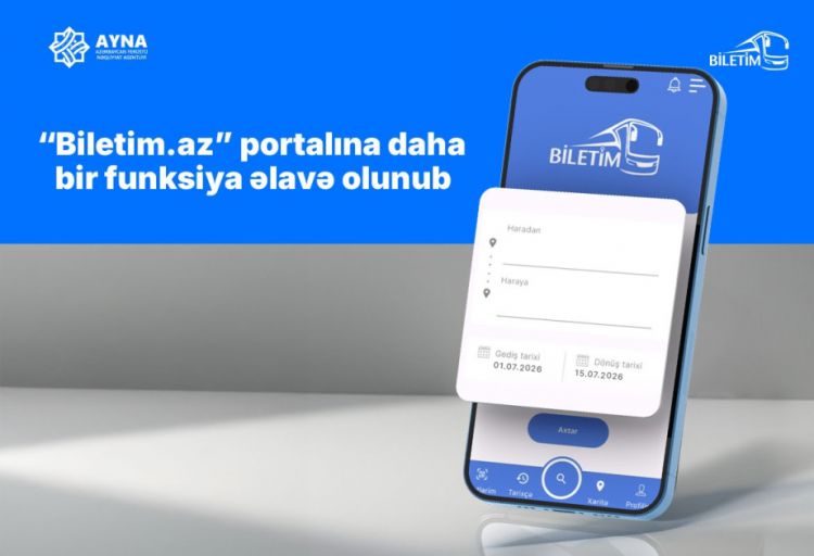 “Biletim.az” portalına daha bir funksiya əlavə olunub