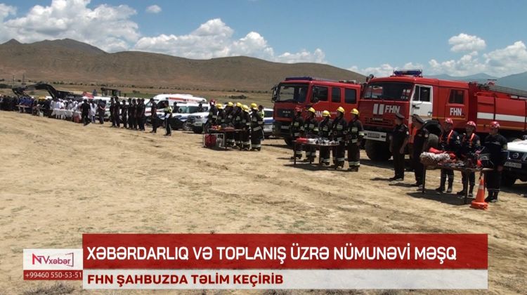 FHN Şahbuzda təlim keçirib<font color=red> - VİDEO</font>