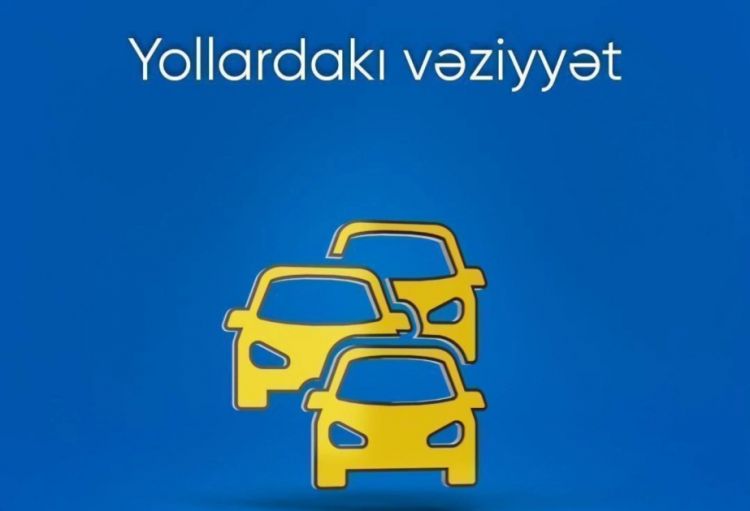 Bakıda bəzi yollarda nəqliyyatın hərəkətində sıxlıq müşahidə olunur