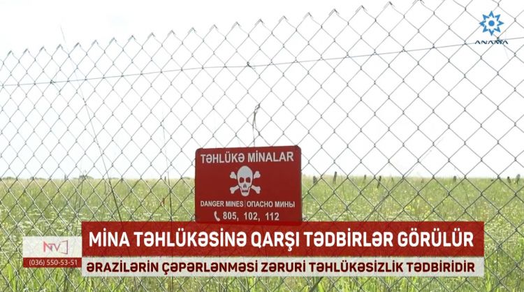 Mina təhlükəsinə qarşı tədbirlər görülür<font color=red> - VİDEO</font>