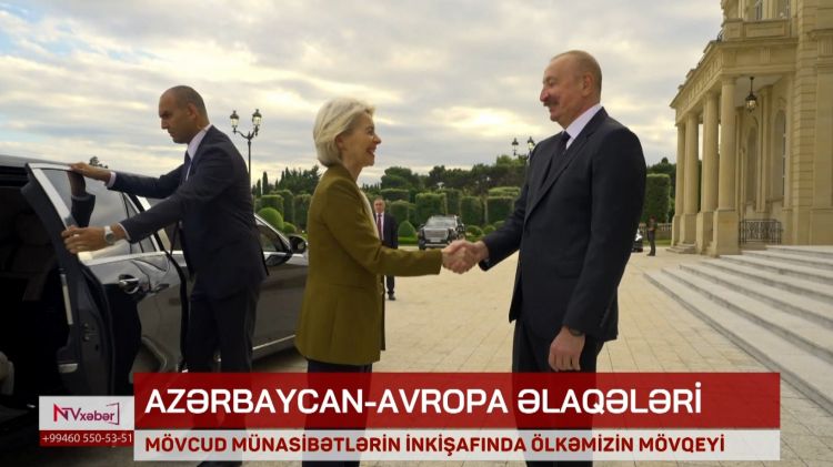 Azərbaycan - Avropa əlaqələri<font color=red> - VİDEO</font>
