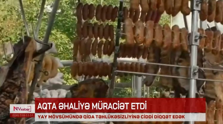 Yay aylarında qida zəhərlənmələrinin baş verməməsi üçün nələrə diqqət edilməlidir?<font color=red> - VİDEO</font>