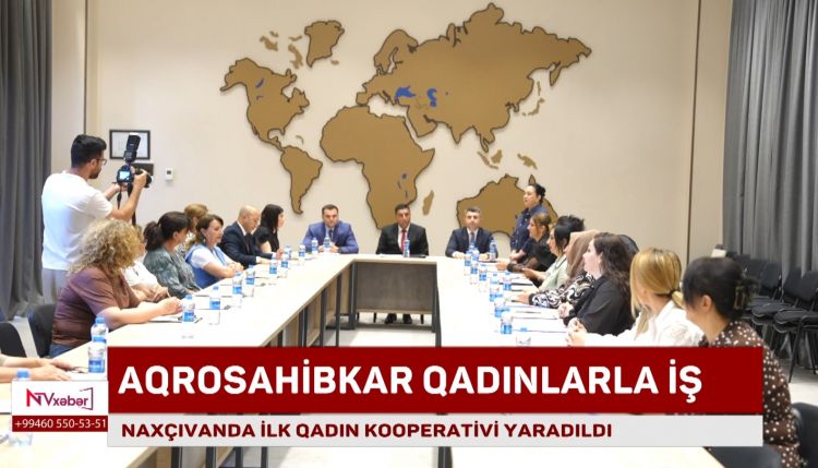 Naxçıvanda ilk qadın kooperativi yaradılıb<font color=red> - VİDEO</font>