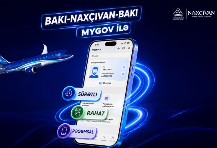 Bakı-Naxçıvan-Bakı aviareysləri üzrə sərnişinlər üçün yeni rəqəmsal qeydiyyat xidməti istifadəyə verilib