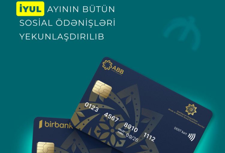 İyul ayının bütün sosial ödənişləri yekunlaşdırılıb