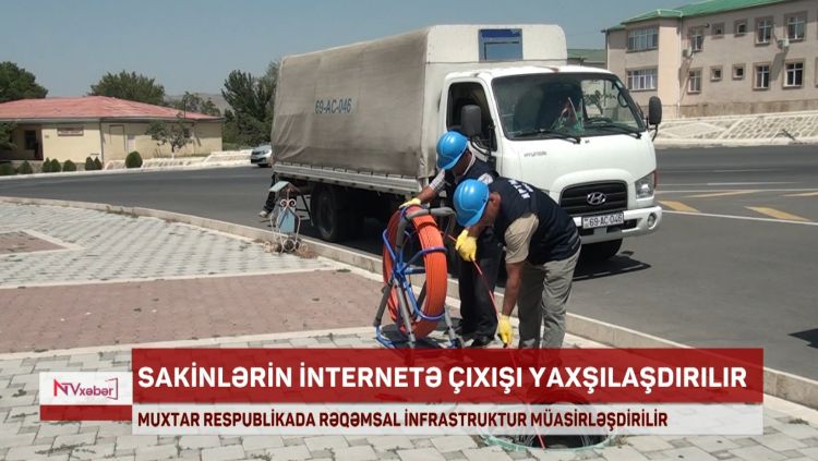 Muxtar respublikada rəqəmsal infrastruktur müasirləşdirilir<font color=red> - VİDEO</font>