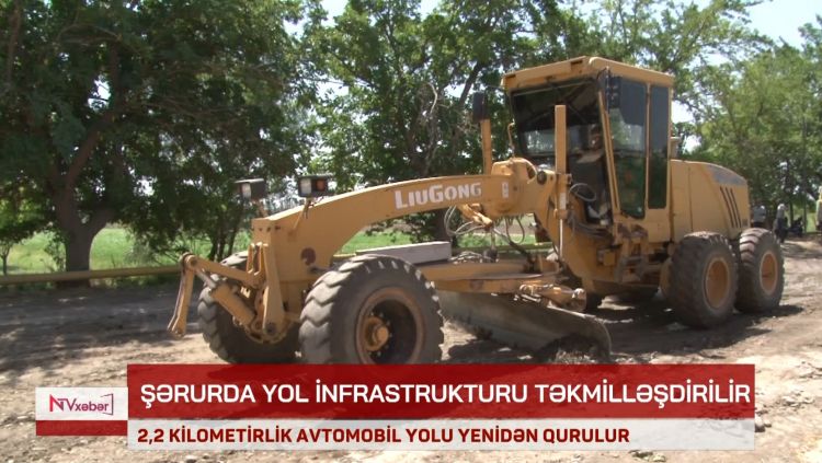 Şərurda 2,2 kilometrlik avtomobil yolu yenidən qurulur<font color=red> - VİDEO</font>