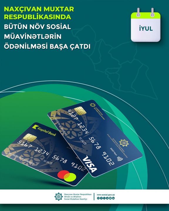 Naxçıvanda iyul ayı üzrə bütün növ sosial müavinətlərin ödənilməsi yekunlaşdırılıb