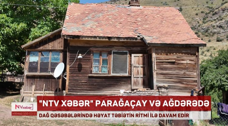 "NTV Xəbər" bu dəfə Parağaçay və Ağdərədə<font color=red> - VİDEO</font>