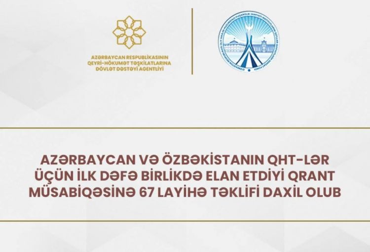 Azərbaycan və Özbəkistan QHT-ləri üçün birgə qrant müsabiqəsi üzrə layihələrin ekspertizasına başlanılıb