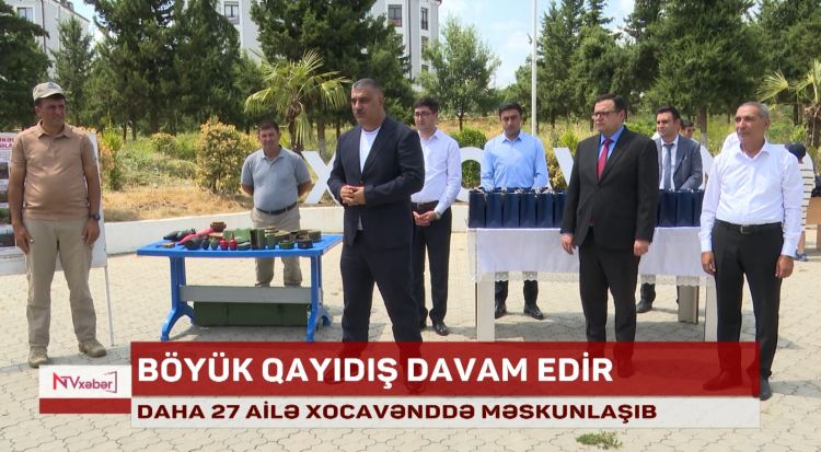 Daha 27 ailə Xocavənddə məskunlaşıb<font color=red> - VİDEO</font>