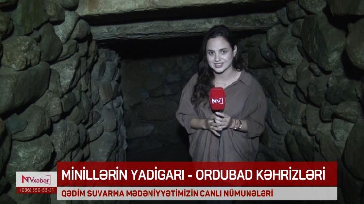 Ordubad kəhrizləri: Minilliklərin yaddaşını yaşadan irs<font color=red> - VİDEO</font>