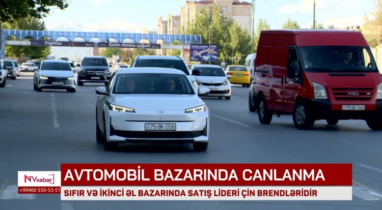 Naxçıvanda yeni və ikinci əl avtomobil bazarında Çin markaları liderdir<font color=red> - VİDEO</font>