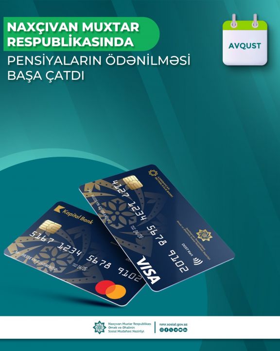 Naxçıvan Muxtar Respublikası üzrə avqust ayının pensiya ödənişləri yekunlaşdırılıb