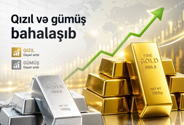 Qızıl və gümüş bahalaşıb