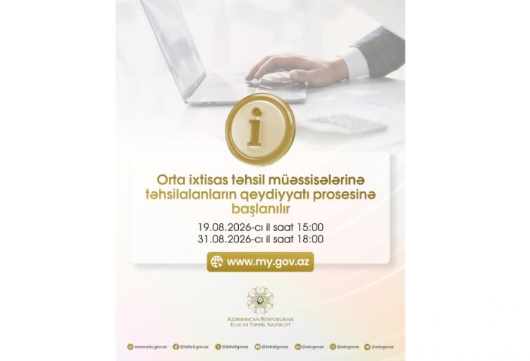 Kolleclərə qəbul olanların nəzərinə: qeydiyyat prosesi başlanır