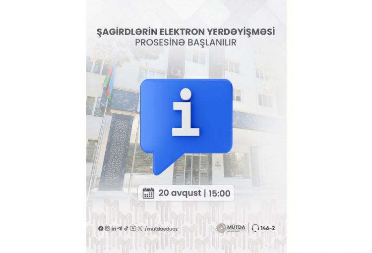 Şagirdlərin elektron yerdəyişməsi prosesinə başlanılır