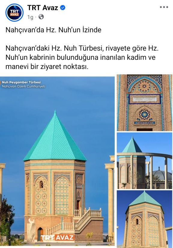 TRT Avaz Nuh Peyğəmbərin türbəsi ilə bağlı paylaşım edib<font color=red> - FOTOLAR</font>