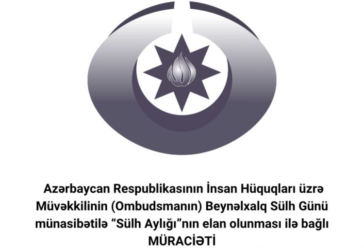 Azərbaycanda 21 avqust - 21 sentyabr “Sülh Aylığı” elan edilib