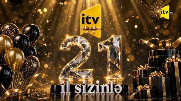 İTV 21 yaşını qeyd edir