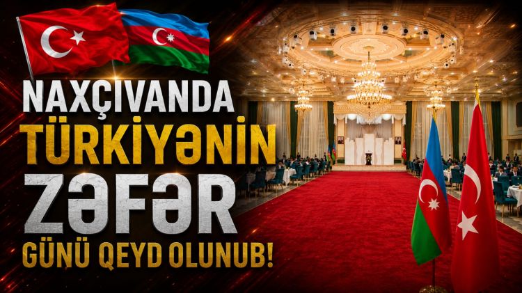Naxçıvanda Türkiyənin Zəfər bayramı qeyd olunub<font color=red> - VİDEO</font>