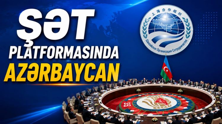 ŞƏT platformasında Azərbaycan<font color=red> - VİDEO</font>