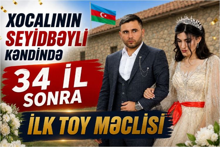Xocalının Seyidbəyli kəndində 34 il sonra ilk toy məclisi<font color=red> - VİDEO</font>