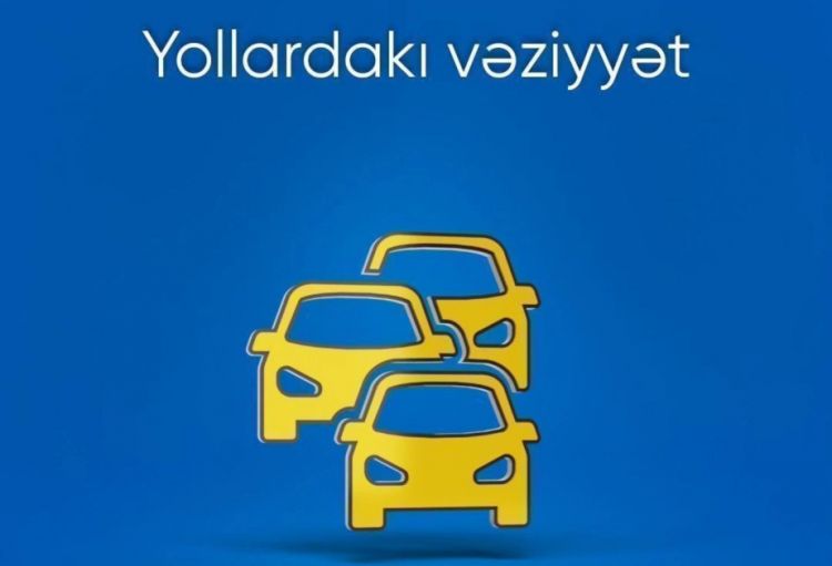 Bakıda bəzi yollarda nəqliyyatın hərəkətində sıxlıq müşahidə olunur