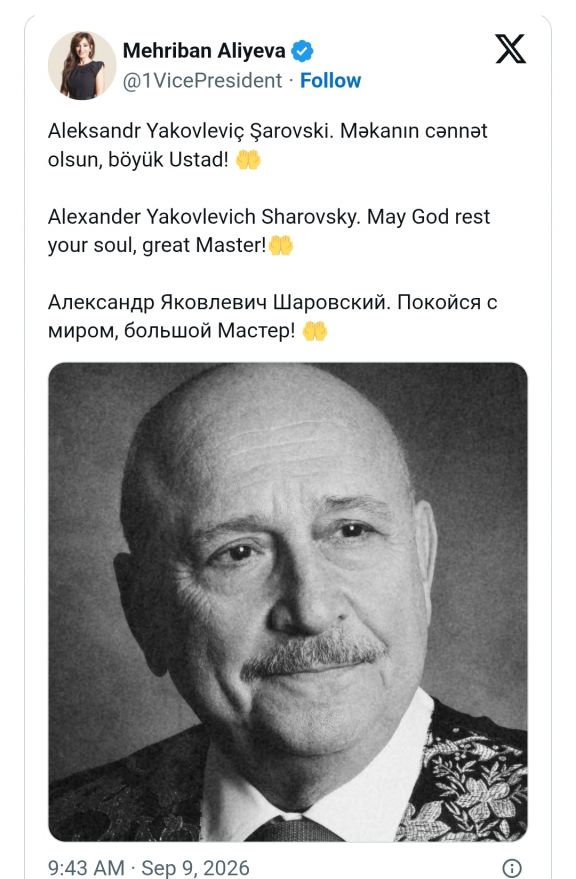 Mehriban Əliyeva Xalq artisti Aleksandr Şarovskinin vəfatı ilə bağlı paylaşım edib
