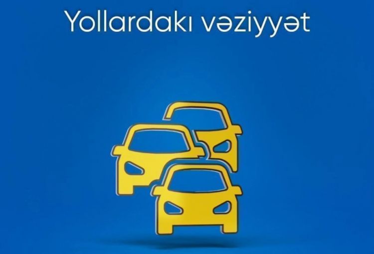 Bakıda bəzi yollarda nəqliyyatın hərəkətində sıxlıq müşahidə olunur