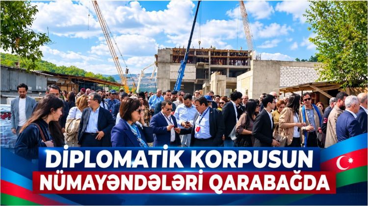 Diplomatik korpusun nümayəndələri Qarabağda<font color=red> - VİDEO</font>