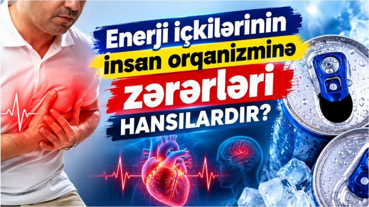 Enerji içkilərinin insan orqanizminə zərərləri HANSILARDIR?<font color=red> - VİDEO</font>