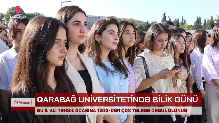 Qarabağ Universitetində Bilik Günü qeyd olunub<font color=red> - VİDEO</font>