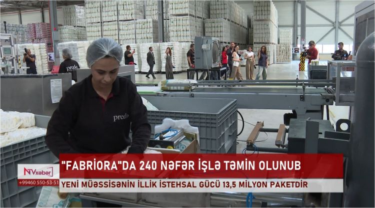 “Fabriora”da 240 nəfər işlə təmin olunub<font color=red> - VİDEO</font>