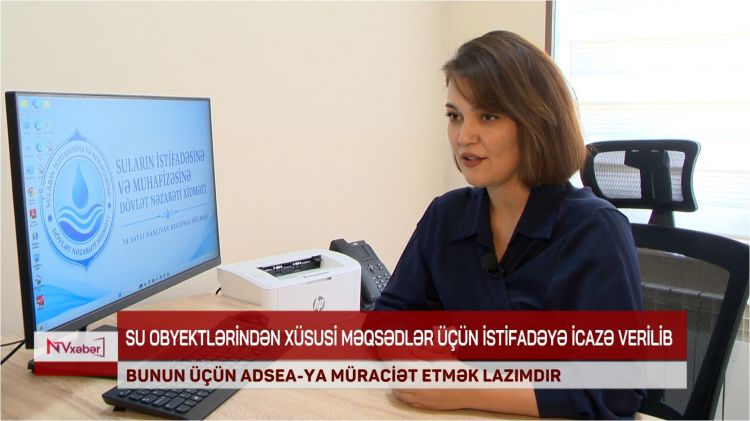 Su obyektlərindən xüsusi məqsədlər üçün istifadəyə icazə verilib<font color=red> - VİDEO</font>
