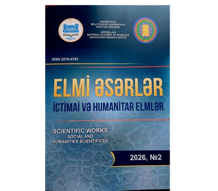 AMEA Naxçıvan Bölməsinin “Elmi əsərlər” jurnalının yeni nömrəsi çapdan çıxıb