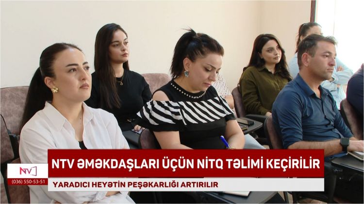 NTV əməkdaşları üçün nitq təlimi keçirilir<font color=red> - VİDEO</font>