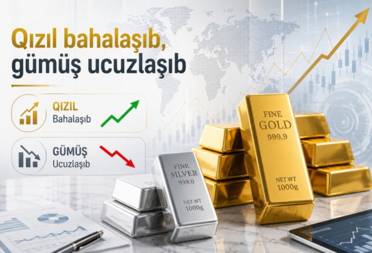 Qızıl bahalaşıb, gümüş ucuzlaşıb