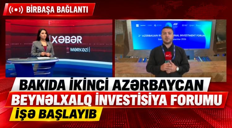 Bakıda İkinci Azərbaycan Beynəlxalq İnvestisiya Forumu işə başlayıb<font color=red> - VİDEO</font>