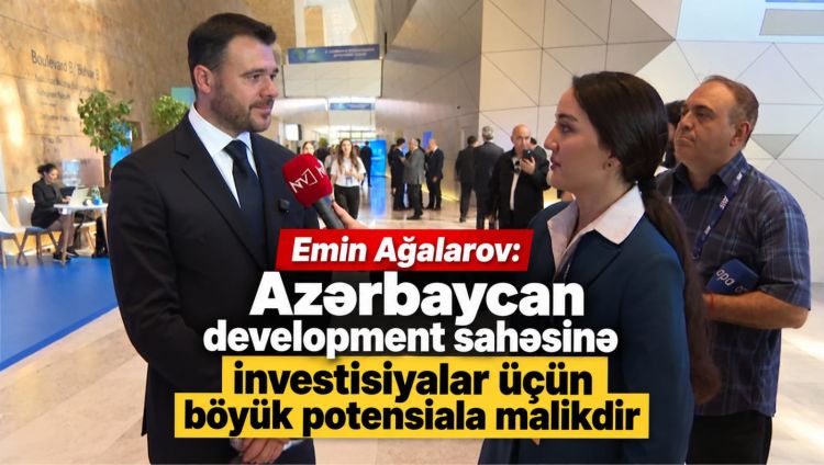 Emin Ağalarov: Azərbaycan development sahəsinə investisiyalar üçün böyük potensiala malikdir<font color=red> - VİDEO</font>