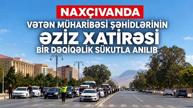 Naxçıvanda Vətən müharibəsi şəhidlərinin əziz xatirəsi bir dəqiqəlik sükutla anılıb<font color=red> - VİDEO</font>